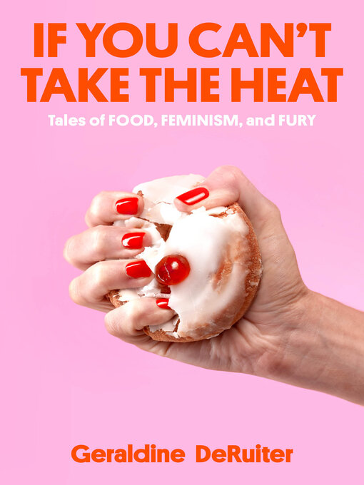 Cover image for If You Can't Take the Heat